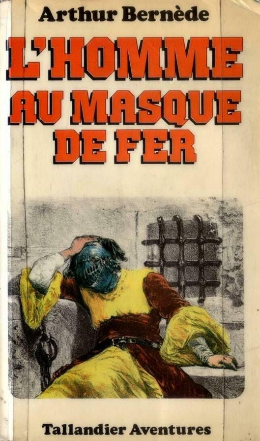 Arthur Bernède LHomme Au Masque De Fer Éditions Jules Tallandier 1930 6 - фото 1