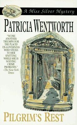 Patricia Wentworth Pilgrim’s Rest