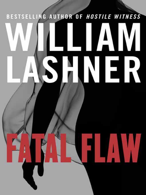 William Lashner Fatal Flaw The third book in the Victor Carl series 2003 - фото 1