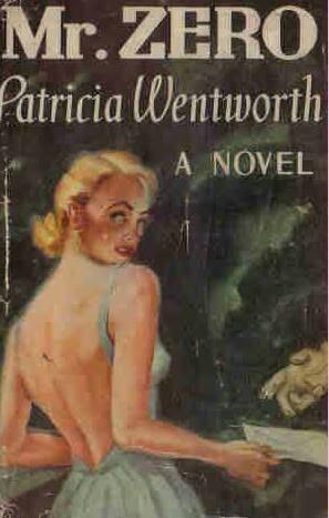 Patricia Wentworth Mr Zero I The telephone bell rang and went on ringing - фото 1
