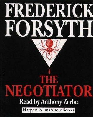 Frederick Forsyth The Negotiator Cast Of Characters The Americans JOHN J - фото 1