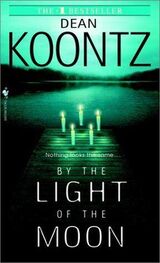 Dean Koontz: By the Light of the Moon