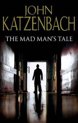 John Katzenbach The Madman