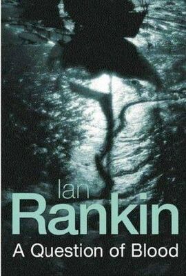 Ian Rankin A Question of Blood