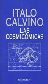 Italo Calvino Las Cosmicomicas Trad Aurora Bernárdez La distancia de la luna - фото 1