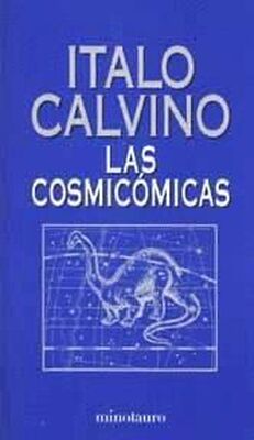 Italo Calvino Las Cosmicomicas