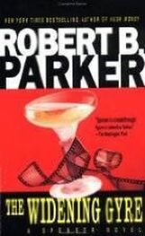 Robert Parker: The Widening Gyre