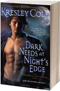 Dark Needs at Nights Edge Immortals After Dark 5 Kresley Cole For Lauren my - фото 1