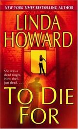 Linda Howard: To Die For