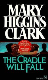 Mary Clark: The Cradle Will Fall