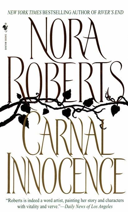 Nora Roberts Carnal Innocence To the Colonel and his Yankee Prologue The - фото 1