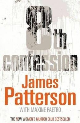 James Patterson The 8th Confession