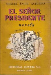 Miguel Asturias: El señor presidente