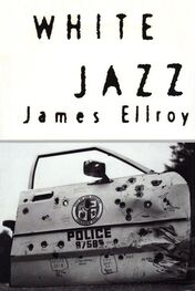 Джеймс Эллрой: White Jazz