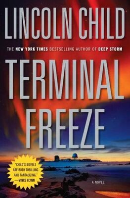 Lincoln Child Terminal Freeze