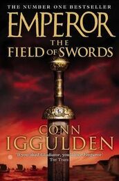Conn Iggulden: The Field Of Swords