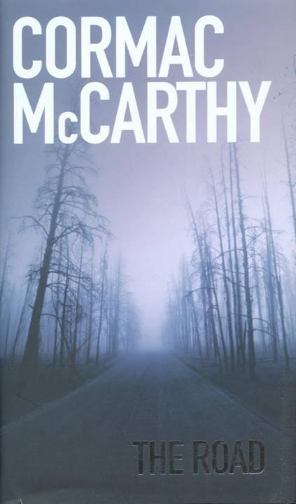 Cormac McCarthy The Road This book is dedicated to John Francis Mccarthy - фото 1