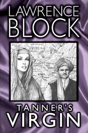 Lawrence Block: Tanner’s Virgin