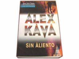 Alex Kava Sin Aliento Título Original Split second Serie Los misterios de - фото 1