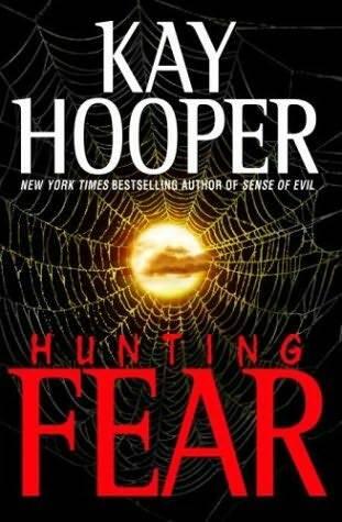 Kay Hooper Hunting Fear The first book in the Fear series PROLOGUE Five - фото 1
