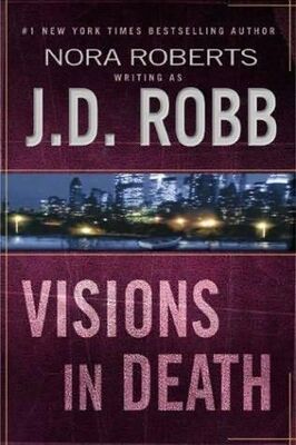 J.D. Robb Visions In Death