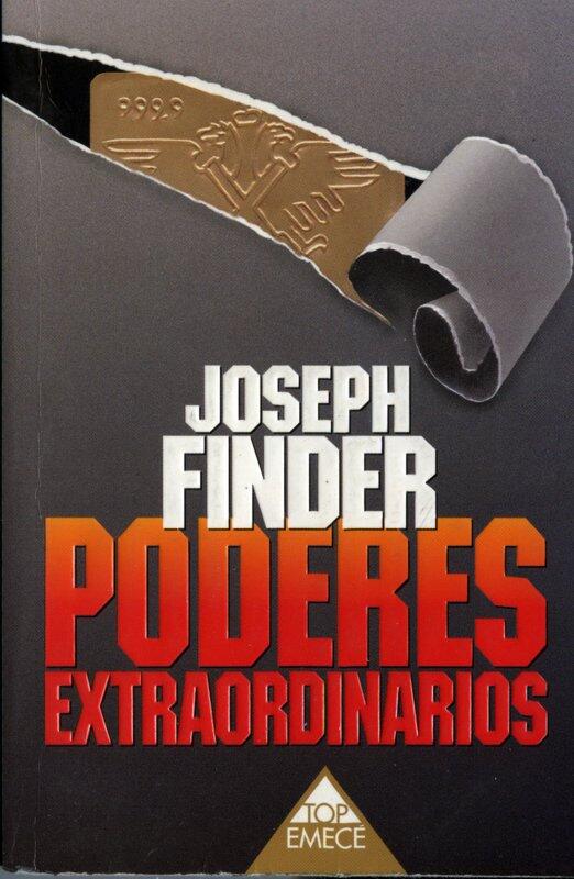 Joseph Finder Poderes Extraordinarios Titulo original Extraordinary Powers - фото 1