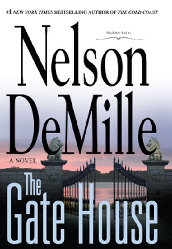 Nelson DeMille The Gate House The second book in the John Sutter series This - фото 1