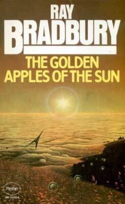 Рэй Бредбери Золотые яблоки солнца (The Golden Apples of the Sun), 1953