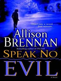 Allison Brennan: Speak No Evil