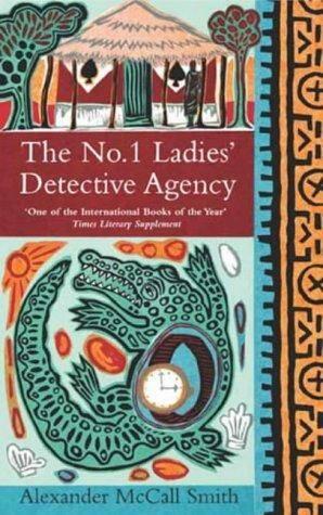 Alexander McCall Smith The no 1 ladies detective agency THE NO 1 LADIES - фото 1