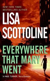 Lisa Scottoline: Everywhere That Mary Went