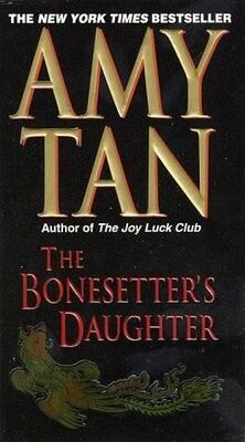 Amy Tan The Bonesetter's Daughter