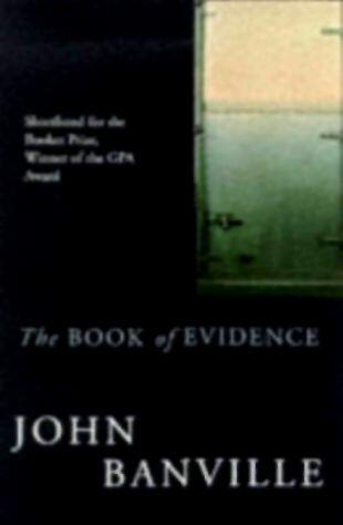 John Banville The Book Of Evidence I My lord when you ask me to tell the - фото 1