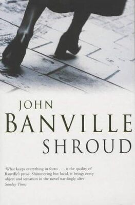 John Banville Shroud