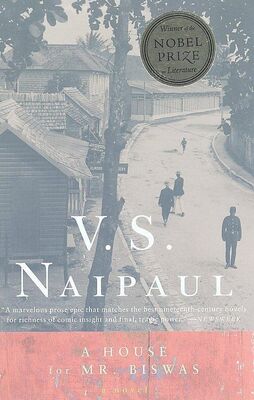Vidiadhar Naipaul A House for Mr. Biswas
