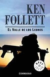 Ken Follett: El Valle de los Leones