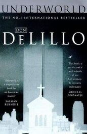 Don DeLillo: Underworld