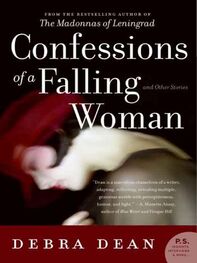 Debra Dean: Confessions Of A Falling Woman And Other Stories