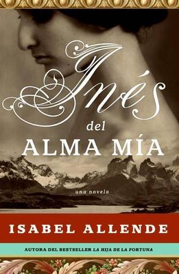 Isabel Allende Ines Del Alma Mía