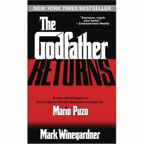 Mark Winegardner The Godfather returns This is a work of fiction Names - фото 1