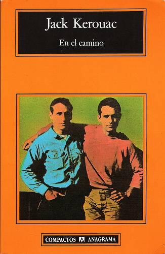 Jack Kerouac En el camino Título original ON THE ROAD Traducción Martín - фото 1