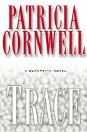 Patricia Cornwell: Trace