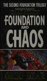 Greg Bear: Foundation and Chaos