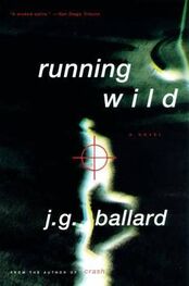 J. Ballard: Running Wild