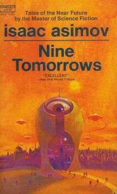 Isaac Asimov Nine Tomorrows