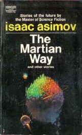 Isaac Asimov: The Martian Way and Other Stories