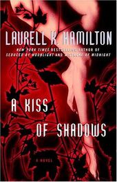 Лорел Гамильтон: A Kiss Of Shadows