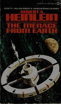 Robert Heinlein The Menace From Earth