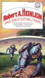 Robert Heinlein: Have Space Suit - Will Travel