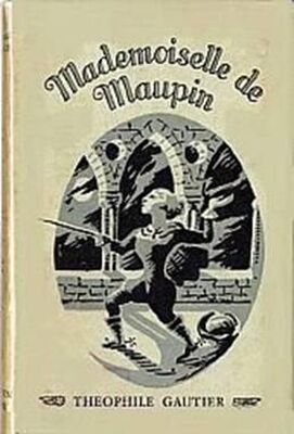 Théophile Gautier Mademoiselle De Maupin